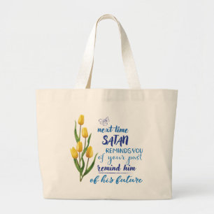Grand Tote Bag T-shirt Prochaine fois que Satan vous le rappelle