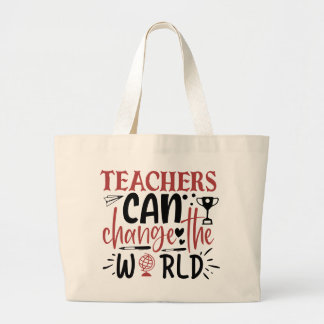 Grand Tote Bag Teacher Can Change The World