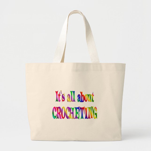Grand Tote Bag Tout au sujet de faire du crochet (Devant)