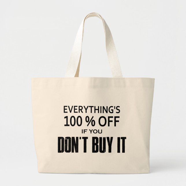 Grand Tote Bag Tout est 100% moins cher si vous ne l'achetez pas (Devant)
