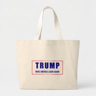 Grand Tote Bag Trump : Faites à nouveau rire l'Amérique ! - Polit