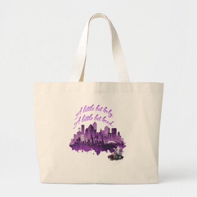 Grand Tote Bag Un peu saint. Un peu de quartier.  (Devant)