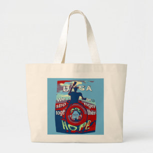 Grand Tote Bag United in Hope : Stronger Together - USA Art Print