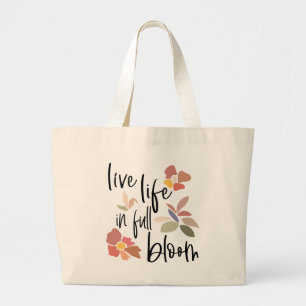 Grand Tote Bag Vivre En Pleine Fleur Sentez Une Bonne Citation