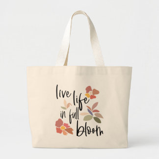 Grand Tote Bag Vivre En Pleine Fleur Sentez Une Bonne Citation