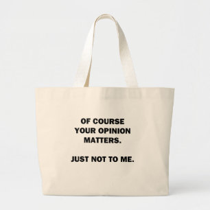 Grand Tote Bag Votre opinion compte