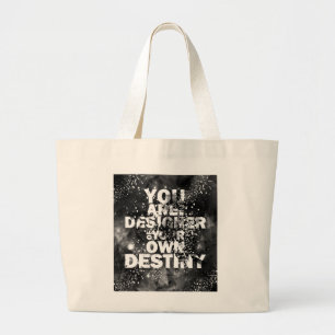 Grand Tote Bag Vous êtes le concepteur de votre propre destin