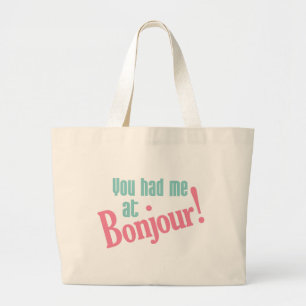 Grand Tote Bag Vous m'avez eu à Bonjour !