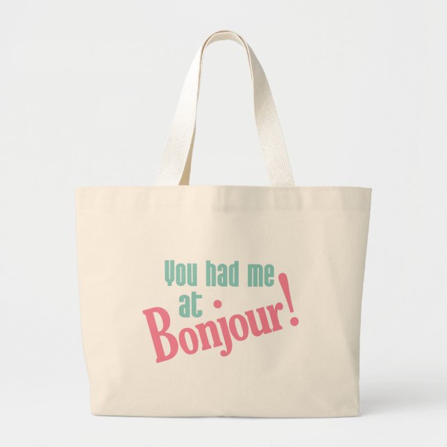 Grand Tote Bag Vous m'avez eu à Bonjour ! (Devant)