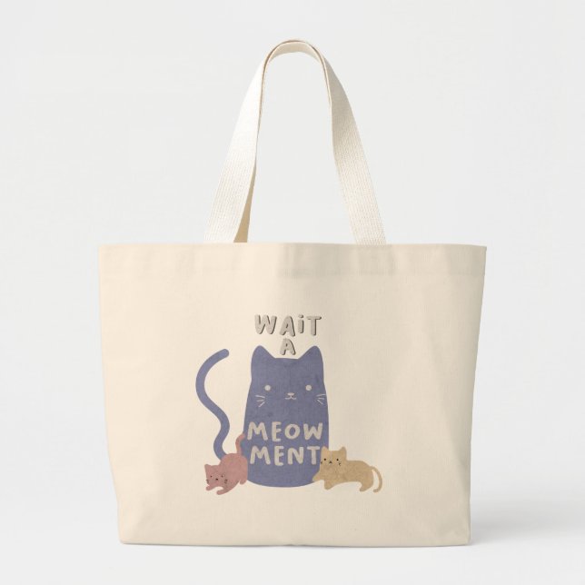 Grand Tote Bag Wait a Meow-ment (Devant)