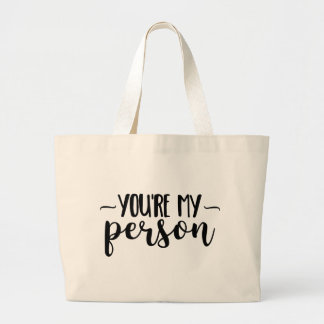 Grand Tote Bag You're My Person – Cute Handwritten Quote 