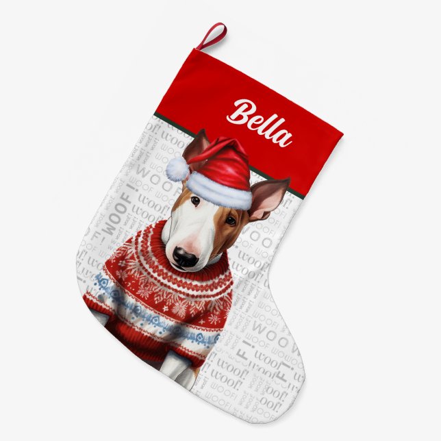 Grande Chaussette De Noël Christmas Bull Terrier avec le nom Woof Arrière -  (Devant (Accrochage))