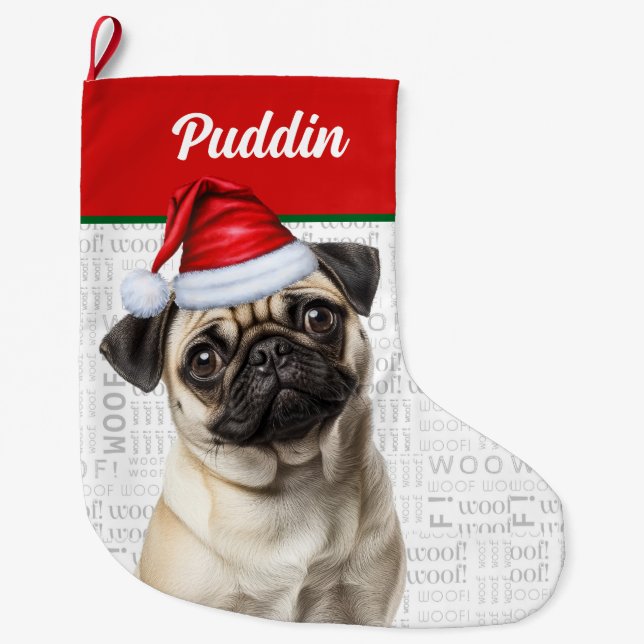 Grande Chaussette De Noël Christmas Pug Dog with Name Woof (Devant)