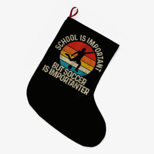 Grande Chaussette De Noël Citation drôle de football est plus important Reto