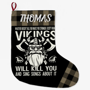 Grande Chaussette De Noël Des Vikings Personnalisés Vous Tueront Et Chanter