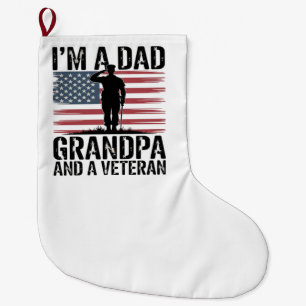 Grande Chaussette De Noël Je suis un papa grand-père et vétéran rien ne me f