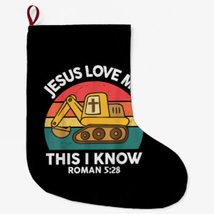 Grande Chaussette De Noël Jésus M'Aime Ceci Je Connais Excavateur Christian