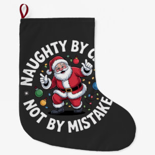 Grande Chaussette De Noël Méchant par choix et non par erreur Drôle de mauva
