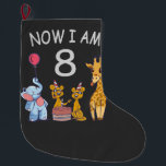 Grande Chaussette De Noël Now I am 8 years old 8th Birthday at the Zoo<br><div class="desc">Happy 8th Birthday. Funny and lovely Kids Birthday design with a cute Elephant,  two ferrets and a giraffe celebrating your birthday at the zoo.</div>