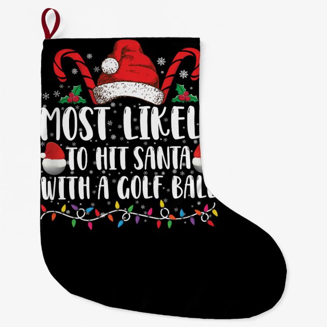 Grande Chaussette De Noël Plus susceptible de frapper le Père Noël avec un b (Devant)