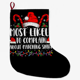 Grande Chaussette De Noël Plus susceptible de se plaindre de la chemise asso