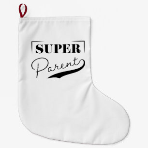 Grande Chaussette De Noël Super parent