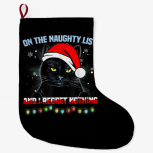 Grande Chaussette De Noël Sur La Liste Coquine Et Je Regrette Rien Chat Chri