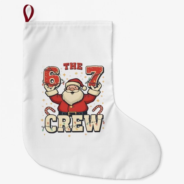Grande Chaussette De Noël The 6 7 Crew Funny Santa Christmas Meme  (Devant)