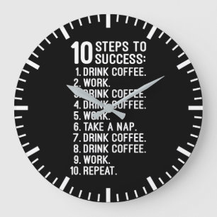 Grande Horloge Ronde 10 étapes vers le succès - Café, Travail, Répéter