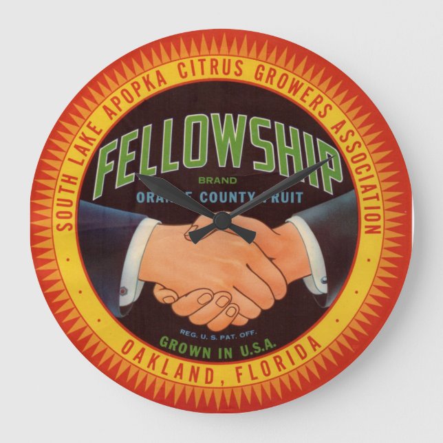 Grande Horloge Ronde 1930s Fellowship Orange County Citrus label (Recto)