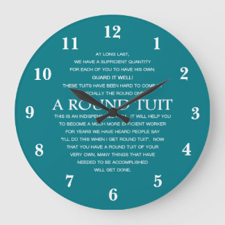 Grande Horloge Ronde A Round Tuit