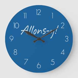 Grande Horloge Ronde Allons-y