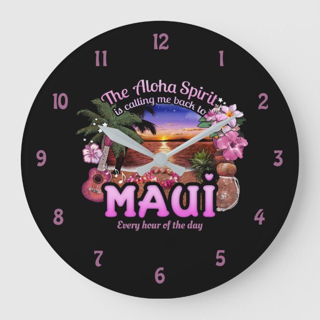 Grande Horloge Ronde Aloha Spirit calling me back to Maui 🌺 Clock (Recto)