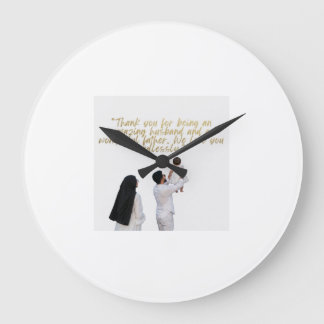 Grande Horloge Ronde Appréciation du mari et du père