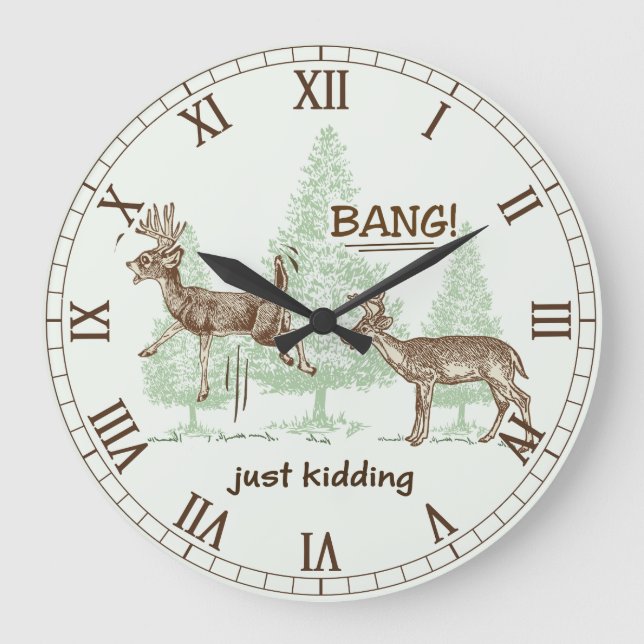Grande Horloge Ronde Bang ! C'Est Juste Du Raisonnement ! Chasse Humour (Recto)