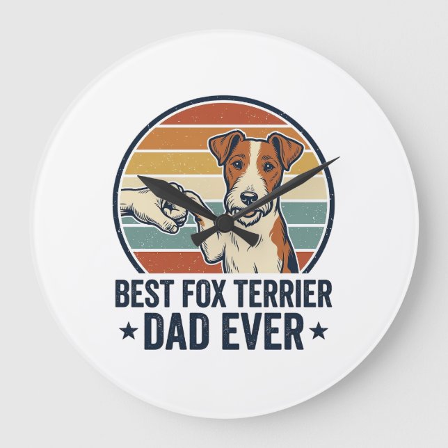 Grande Horloge Ronde Best Fox Terrier Dad Ever Vintage Dog Lover Shirt_ (Recto)
