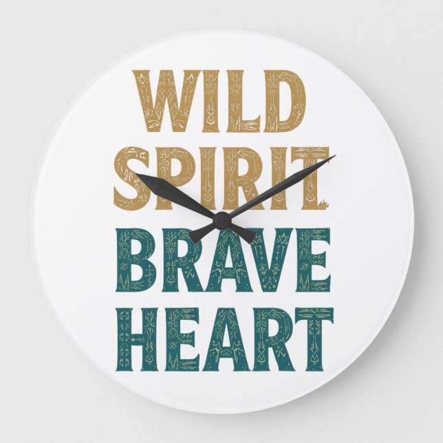 Grande Horloge Ronde Boho Adventure Wild Spirit Brave Heart (Recto)