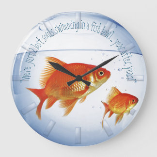 Grande Horloge Ronde Boule de poisson d'or horloge, si vous étiez ici v