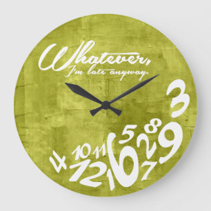 Grande Horloge Ronde Celui qui, je sois tardifs de toute façon