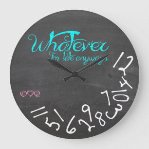 Grande Horloge Ronde Celui qui, je sois tardifs de toute façon - bleu