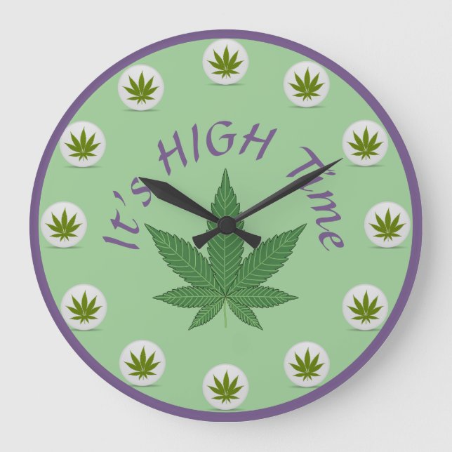 Grande Horloge Ronde C'est High Time Weed Leaf Green Purple Custom (Recto)