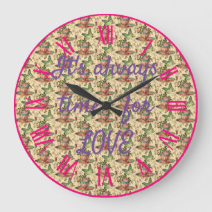 Grande Horloge Ronde C'est toujours temps pour l'amour