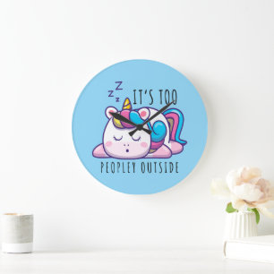 Grande Horloge Ronde C'est trop de gens en dehors de Unicorn Introvert