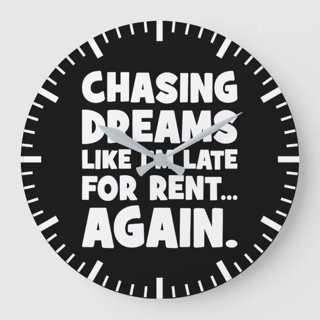 Grande Horloge Ronde Chasing Dreams Comme je suis en retard pour un loy (Recto)