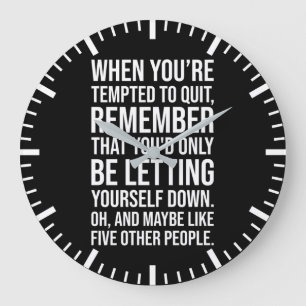 Grande Horloge Ronde Citation Motivante Drôle - Quand On Est Tenté D'ab