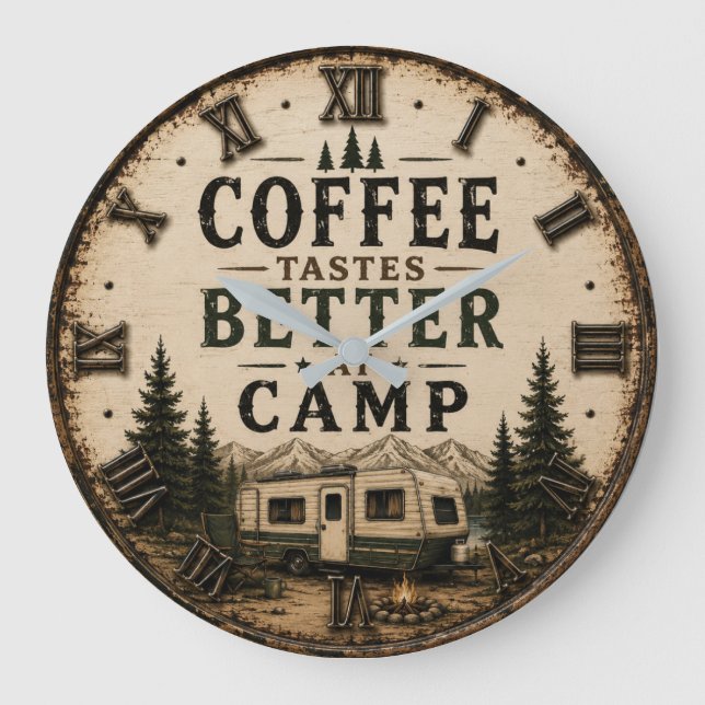 Grande Horloge Ronde Coffee Tastes Better at Camp Rustic (Recto)