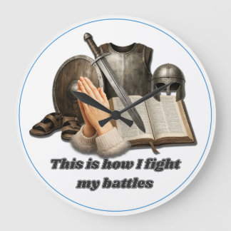 Grande Horloge Ronde Comment je mène mes batailles