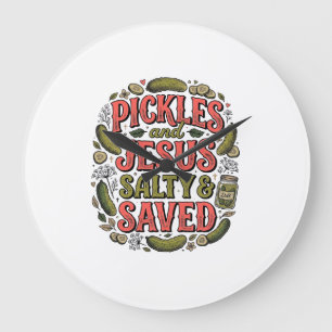 Grande Horloge Ronde Conception de t-shirt vintage salé Pickles et Jésu