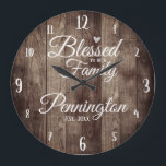 Grande Horloge Ronde Custom Family Nom Blessed to Be Wood<br><div class="desc">Fun family clock with wood wood plank textured background. Family name text and est. date are all customizable. phrase can be change but reads "blessed to be a family with custom family name and established date option.</div>