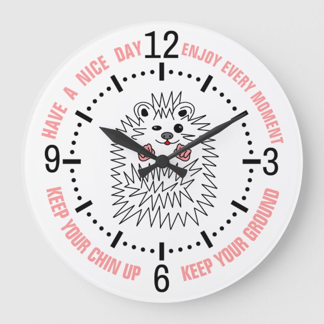 Grande Horloge Ronde Cute Hedgehog. Keep Your Chin Up ! Inspiration (Recto)